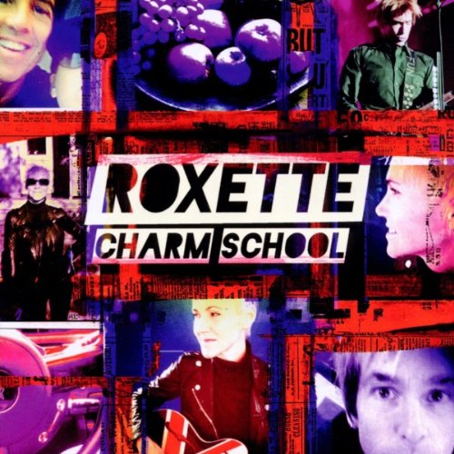 Roxette - Charm School