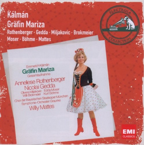 Kalman , Emmerich - Gräfin Mariza (GA) (Rothenberger, Gedda, Miljakovic, Brokmeier, Moser, Böhme, Mattes)