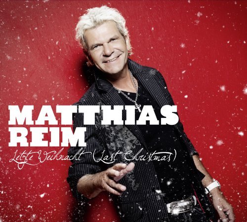 Matthias Reim - Letzte Weihnacht