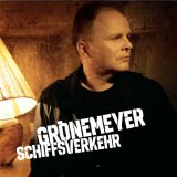 Grönemeyer , Herbert - Schiffsverkehr (Special Edition)