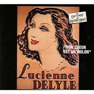 Delyle , Lucienne - Du Caf' Conc' au Music Hall