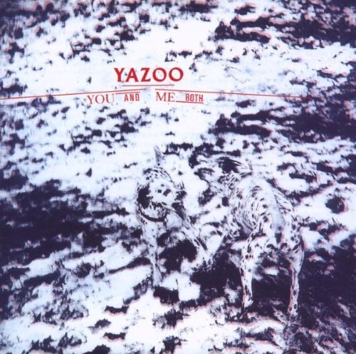 Yazoo - You and Me Both-Remastered