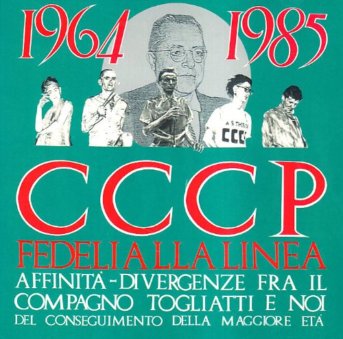 Cccp-Fedeli Alla Linea - Affinita-Divergenze Fra Il [20