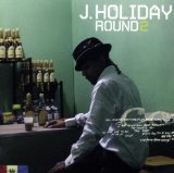 J. Holiday - Back of My Lac
