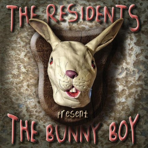 Residents , The - The Bunny Boy
