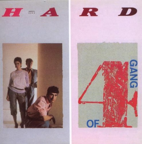 Gang of Four - Hard