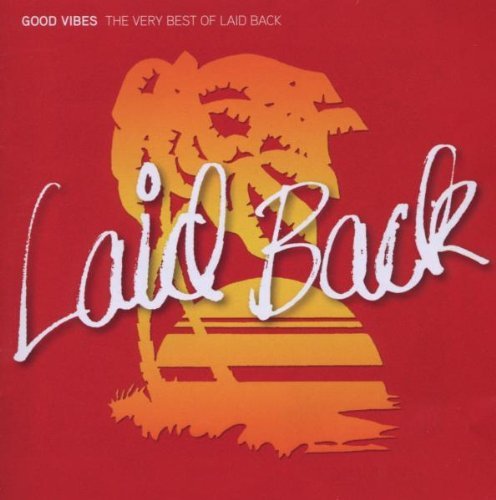 Laid Back - Good Vibes-the Very Best of