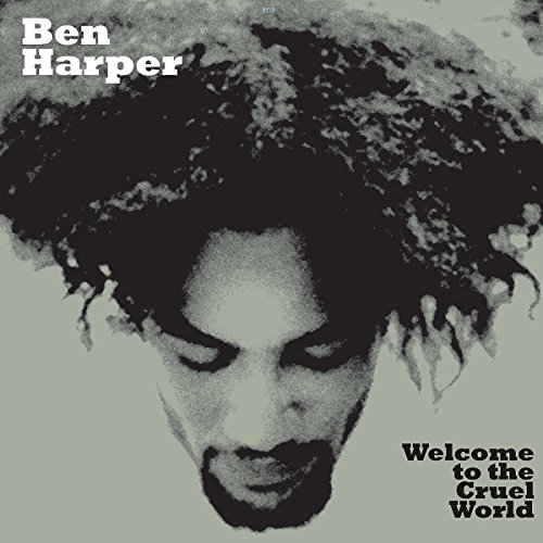 Ben Harper - Welcome To The Cruel World (Bonus 7'inch) [Vinyl LP]