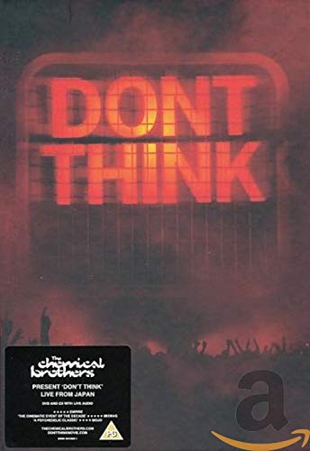 The Chemical Brothers - DON'T THINK