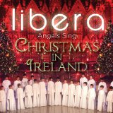  - Libera: the Christmas Album