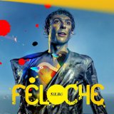 Feloche - La Vie Cajun