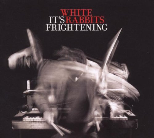 White Rabbits - It's Frightening