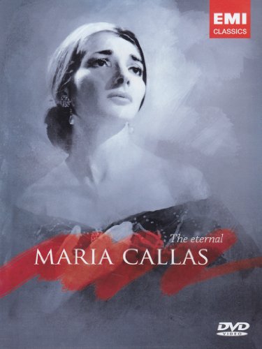 - Maria Callas - The Eternal Maria Callas