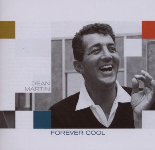 Martin , Dean   - Forever Cool