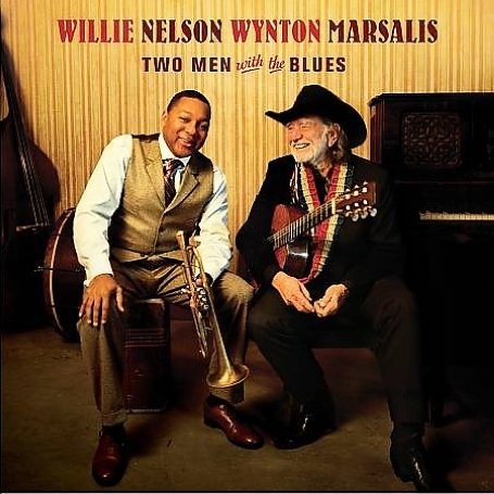 Nelson , Willie & Marsalis , Wynton - Two men with the blues
