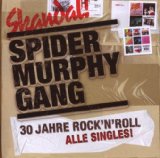 Spider Murphy Gang - Skandal: 30 Jahre Rock 'N' Roll - Alle Singles!