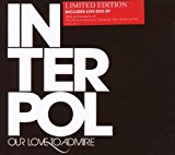 Interpol - Our Love to Admire