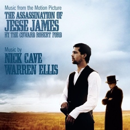 Cave , Nick & Ellis , Warren - The Assassination of Jesse James