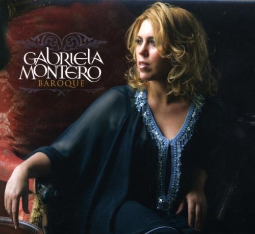 Montero , Gabriela - Baroque