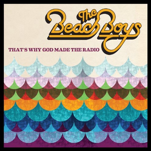 Beach Boys , The - That's Why God Made The Radio