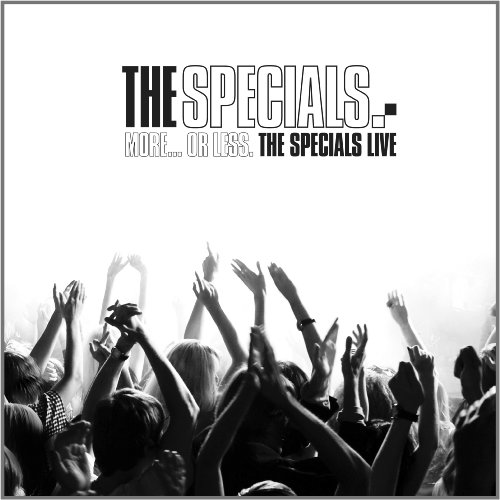 the Specials - More...Or Less. The Specials Live