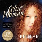  - Celtic Woman - Believe