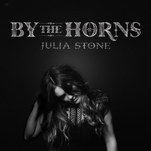 Julia Stone - By the Horns
