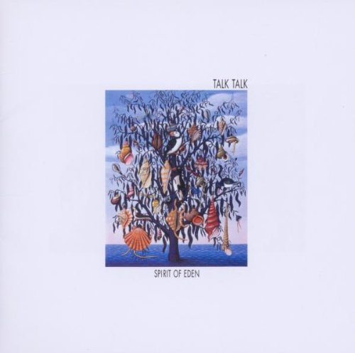 Talk Talk - Spirit of Eden