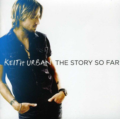 Keith Urban - Story So Far, The