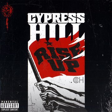 Cypress Hill - Rise Up