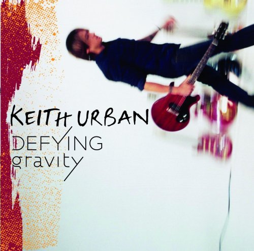 Urban , Keith - Defying Gravity (+ 3 Bonus Tracks)