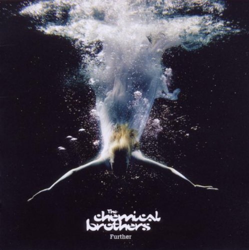 the Chemical Brothers - Further