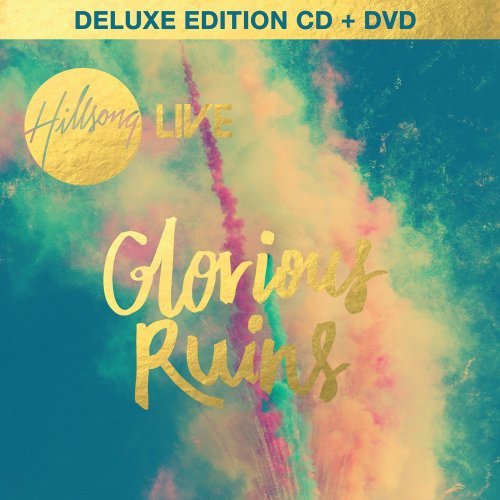 Hillsong Live - Glorious Ruins