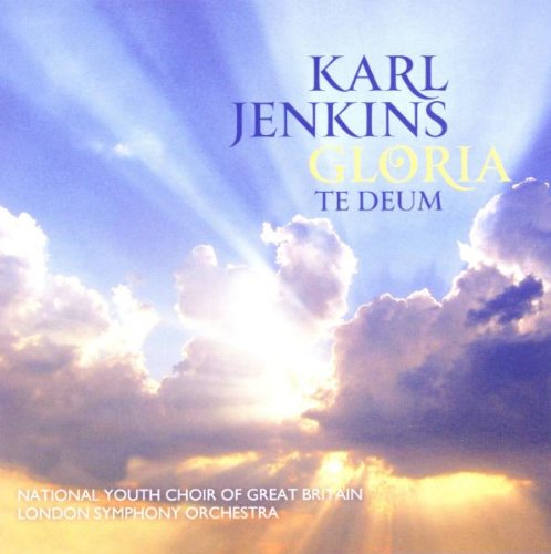 Karl Jenkins - Gloria/Te Deum