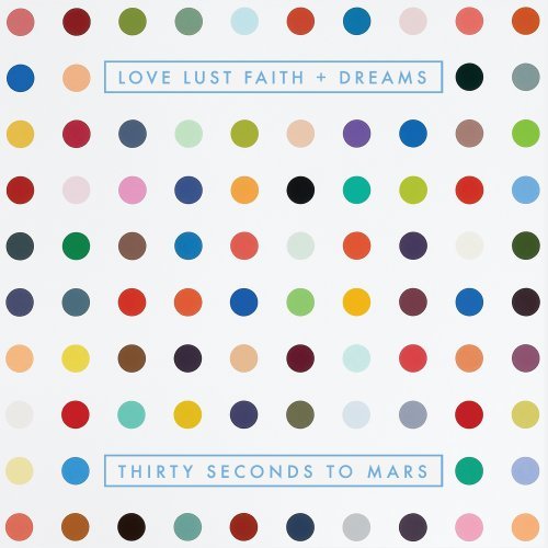  - Love Lust Faith + Dreams