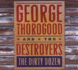 Thorogood , George - The Hard Stuff