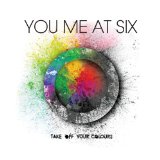 You Me At Six - Take Off Your Colours (Deluxe Edition)