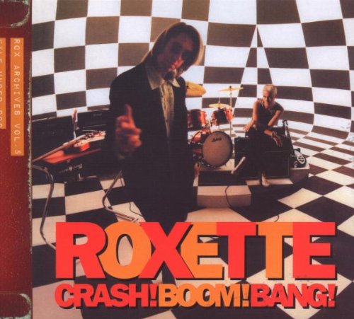 Roxette - Crash! Boom! Bang! (2009 Version)