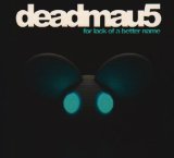 Deadmau5 - > Album Title Goes Here <