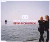 Brunner & Brunner - Beiss dich durch! (Maxi)