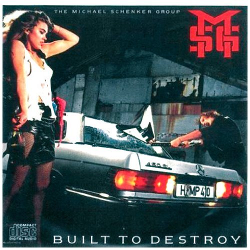 Michael Schenker Group - Built To Destroy (Remastered Edition)