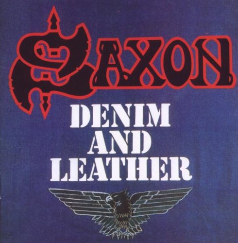 Saxon - Denim and Leather (Remastered)