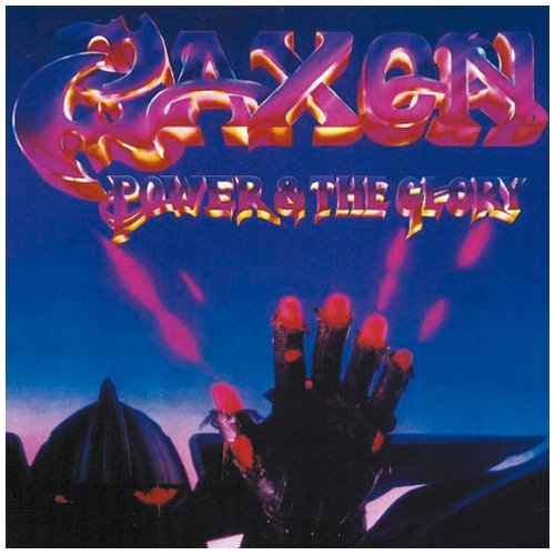 Saxon - Power & The Glory (Remastered + Bonus Tracks)