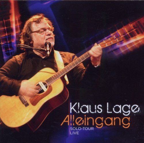 Klaus Lage - Alleingang-Solo-Tour (Live)