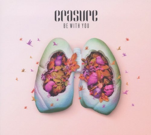 Erasure - Be With You