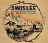Lee , Amos - Mountains of Sorrow, Rivers of Song (Deluxe Edition)