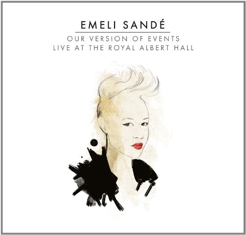 Sande , Emeli - Our Version Of Events: Live At The Royal Albert Hall