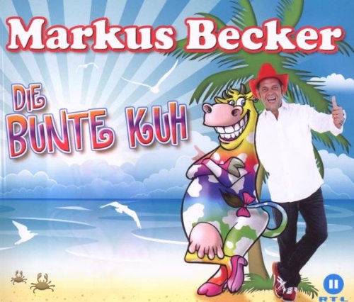 Becker , Markus - Die bunte Kuh (Maxi)