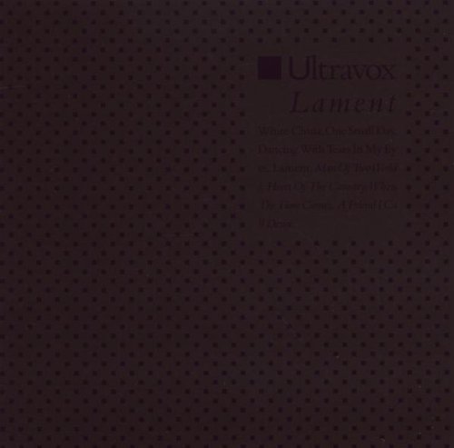 Ultravox - Lament (Remaster)