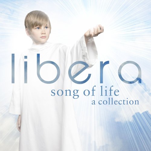 Libera - Song of Life-a Collection